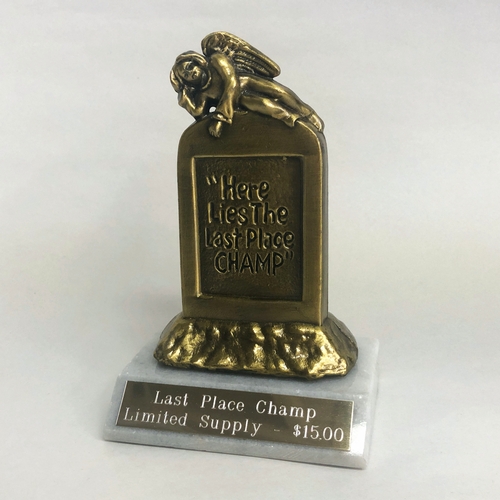 Last Place Champ Trophy